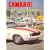 Camaro! Chevy's Classy Chassis: An Illustrated History (The Chevy Chase Series) (The Chevy Chase series / by Ray Miller)