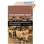 Our Separate Ways: Women and the Black Freedom Movement in Durham, North Carolina
