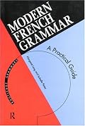 Modern French Grammar (Modern Grammars)
