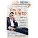 You're Hired: How to Succeed in Business and Life from the Winner of The Apprentice