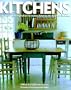 Kitchens: Information & Inspiration for Making the Kitchen the Heart of the Home