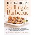 The Best Recipe: Grilling and Barbecue