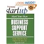 Start Your Own Business Support Service (Entrepreneur Magazine's Start Up)