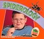 Spiderology (Backyard Buddies)
