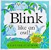 Blink Like An Owl! (A Lift-The-Flap Book) (Lift-the-Flap Book (Levinson Books).)