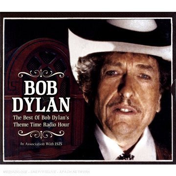 Best of Bob Dylan's Theme Time Radio Hour