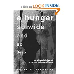 A Hunger So Wide and So Deep: American Women Speak Out on Eating Problems