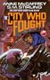 The City Who Fought (Brainship)