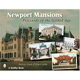 Newport Mansions: Postcards of the Gilded Age by Federico Santi and John Gacher
