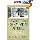 Click here to buy  Lavoisier and The Chemistry Of Life (History of Science and Medicine)  by Frederic Lawrence Holmes.
