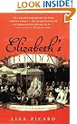 Elizabeth's London: Everyday...