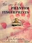 The Case of the Phantom Fingerprints