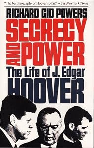 Image of Secrecy and Power: The Life of J. Edgar Hoover