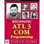 Beginning ATL 3 COM Programming by Julian Templeman