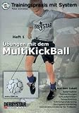 Übungsheft ''MULTIKICKBALL'' Peter Schreiner