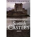 Tales and Traditions of Scottish Castles
