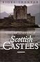 Tales and Traditions of Scottish Castles