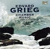 Grieg: Chamber Music (Complete)