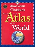 Rand McNally Children's Millennium Atlas of the World (World Atlas)