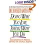 Doing what you love, loving what you do: the ultimate key to