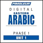 Arabic (East) Phase 1, Unit 01: Learn to Speak and Understand Eastern Arabic with Pimsleur Language Programs | Pimsleur