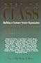 Best of Class: Building a Customer Service Organization (Executive Excellence Classics)