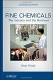 Fine Chemicals: The Industry and the Business