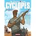 Cyclopes, Tome 4 : Le guerrier