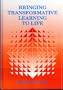 Bringing Transformative Learning to Life