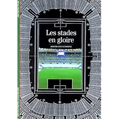 Les Stades en gloire