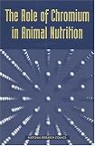 The Role of Chromium in Animal Nutrition