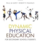 Click here to buy Dynamic Physical Education for Secondary School Students (6th Edition) by  Paul W. Darst and Robert P. Pangrazi.
