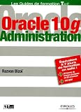 Oracle 10g : Administration