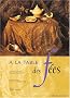 A la table des f�es