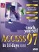 Book Teach Yourself Access 97 in 14 Days (Sams Teach Yourself)