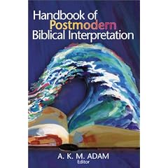 A Handbook of Postmodern Biblical Interpretation