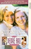 The Deidre Hall Story