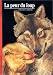 La Peur du loup La Peur du loup