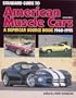 Standard Guide to American Muscle Cars 1949-1995: A Supercar Source Book, 1960-1995