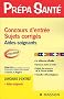 Concours d'entr�e aide-soignants : Sujets corrig�s