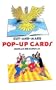 Cut-and-Make Pop-Up Cards (Other Paper Crafts)