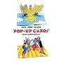 Cut and Make Pop-up Cards (Other Paper Crafts)