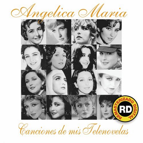Angelica Maria - Canciones de Mis Telenovelas - Zortam Music