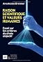 Raison scientifique et valeurs humaines