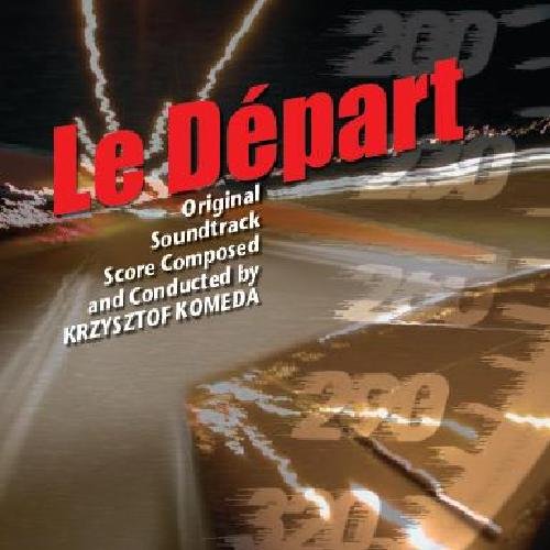 出発+1(Le Depart & Bariera) クシシュトフ・コメダ