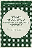 Polymer applications of renewable-resource materials