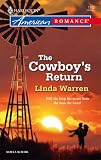 The Cowboy's Return (Harlequin American Romance Series)