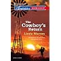 The Cowboy's Return (Harlequin American Romance Series)