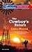 The Cowboy's Return (Harlequin American Romance Series)