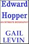Edward Hopper: An Intimate Biography Part 1 of 2